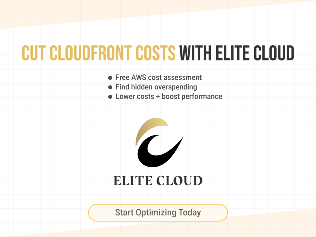 Start saving cloudfront cost With Elite Cloud