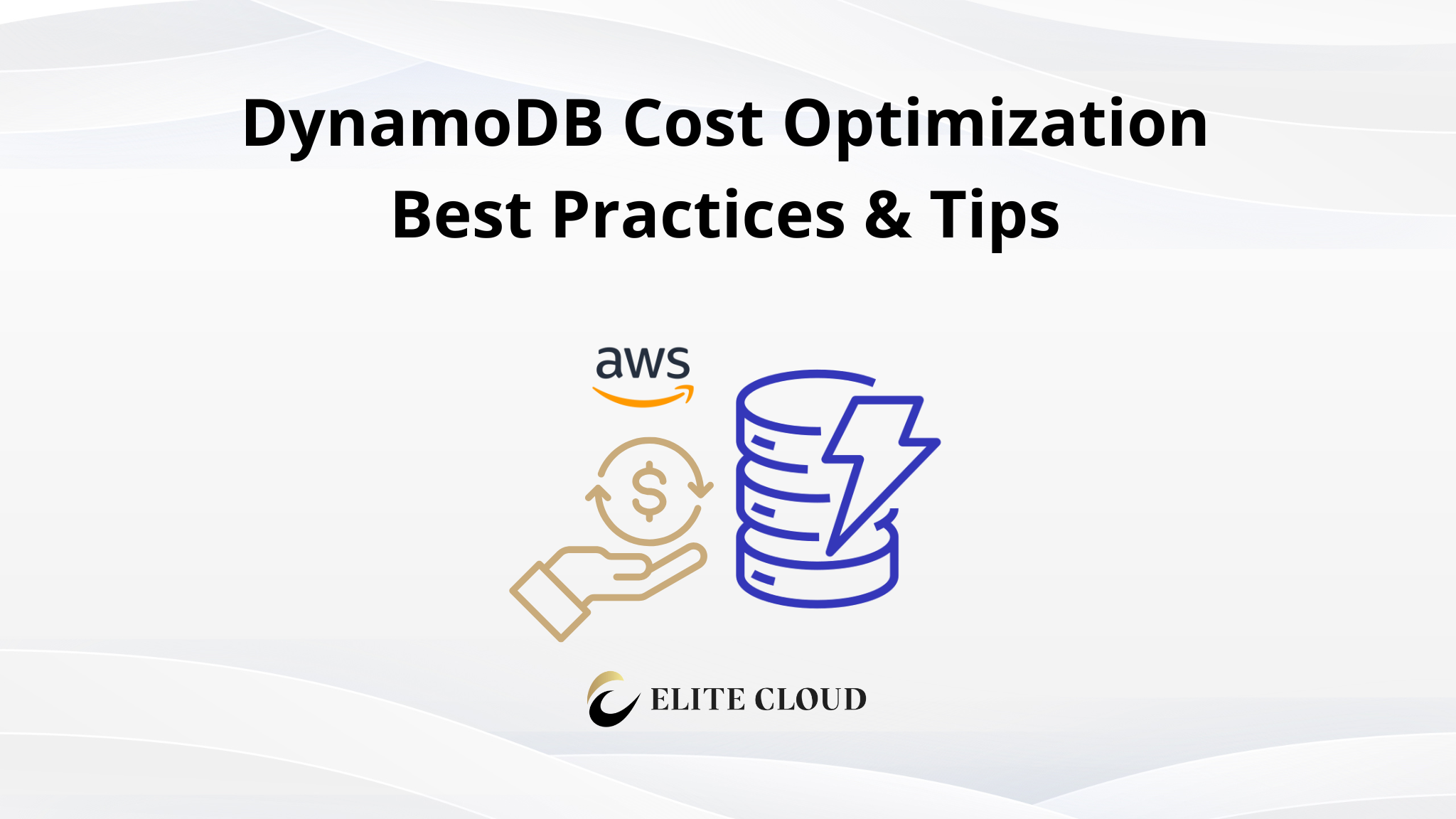 DynamoDB Cost Optimization Best Practices & Tips