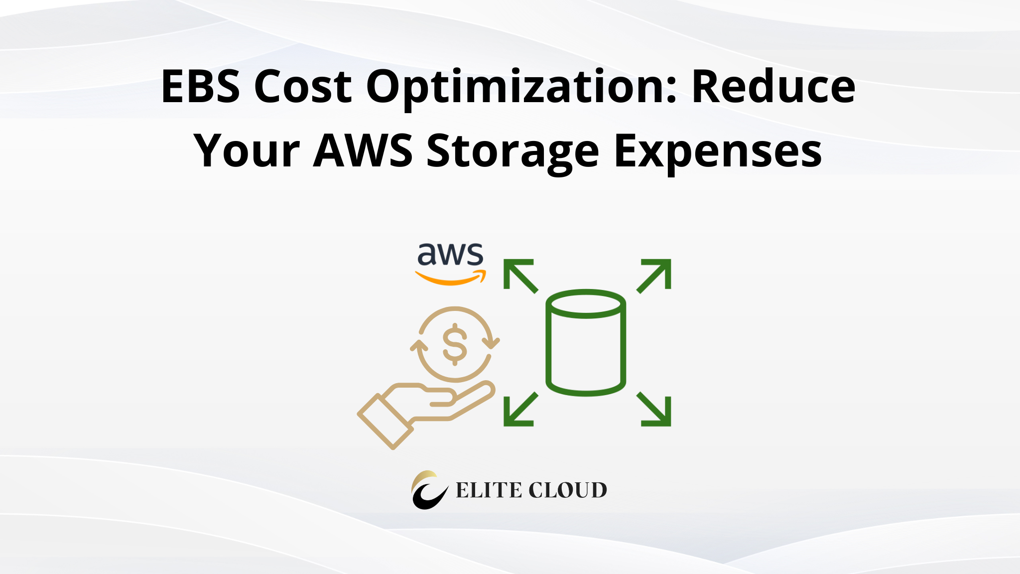 EBS Cost Optimization: Reduce Your AWS Storage Expenses