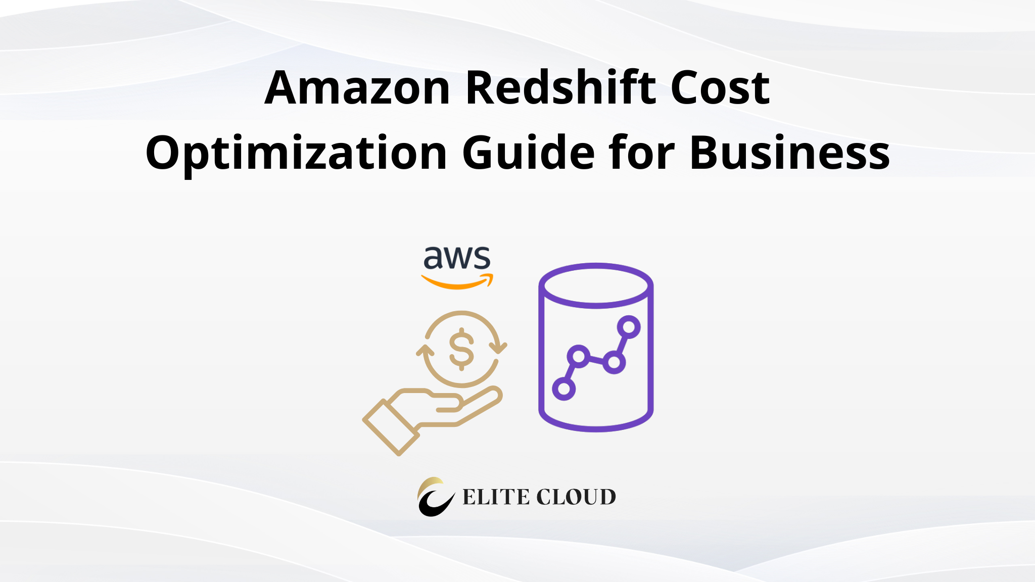Amazon Redshift Cost Optimization Guide for Business