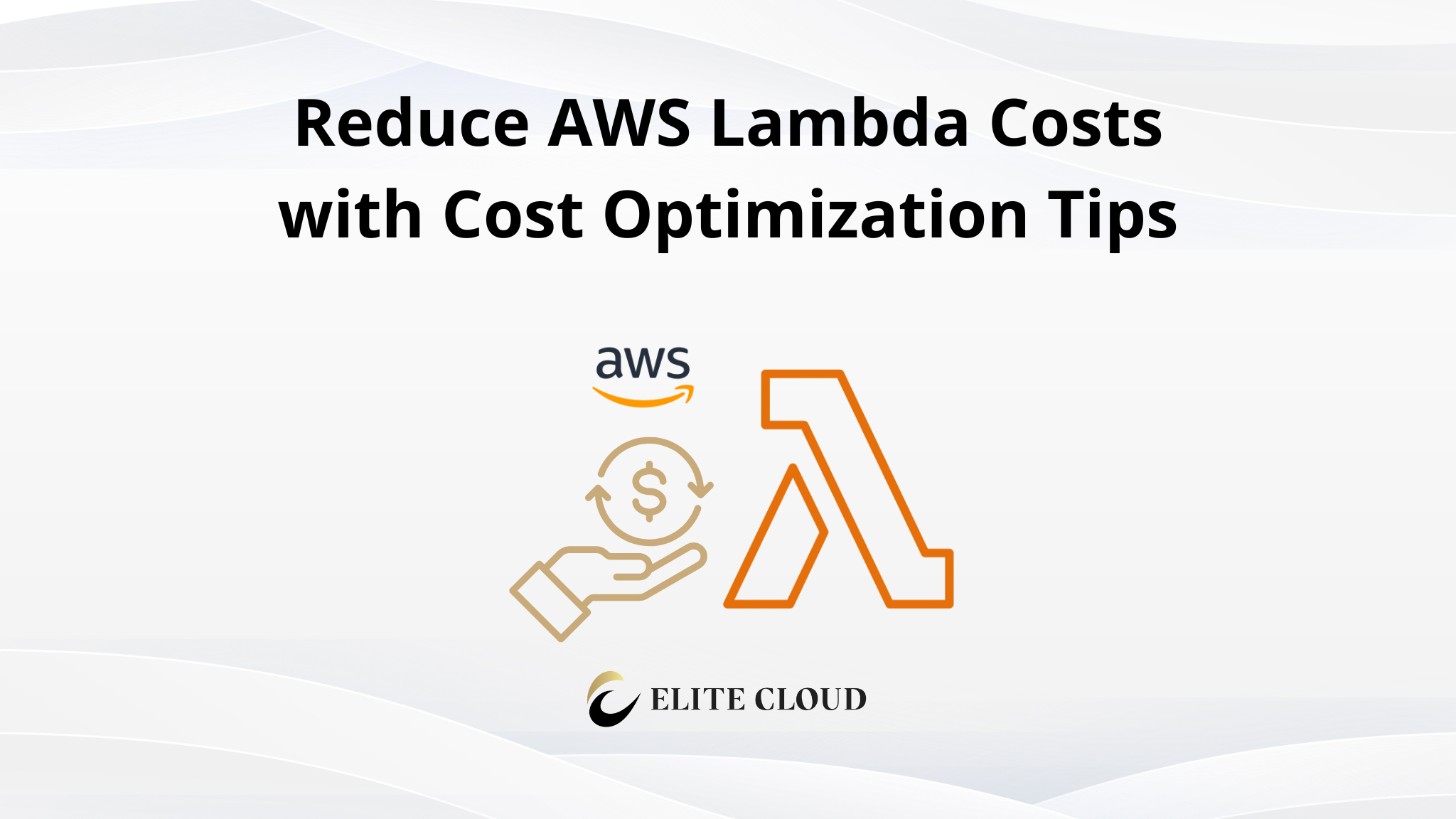 Reduce AWS Lambda Cost with Optimization Tips